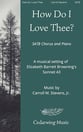 How Do I Love Thee? SATB choral sheet music cover